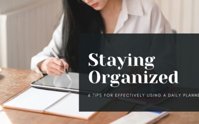 How Using a Daily Planner can Boost Productivity – 6 Tips to Crush Your Goals and Stay Organized