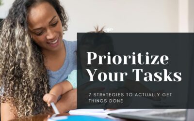 How to Prioritize Tasks to Boost Productivity: 7 Practical Strategies for Busy Mompreneurs